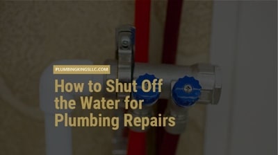 How to Shut Off the Water for Plumbing Repairs